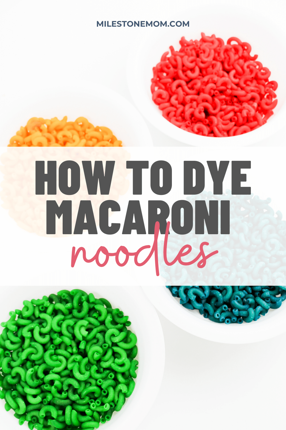 How to Dye Macaroni Noodles